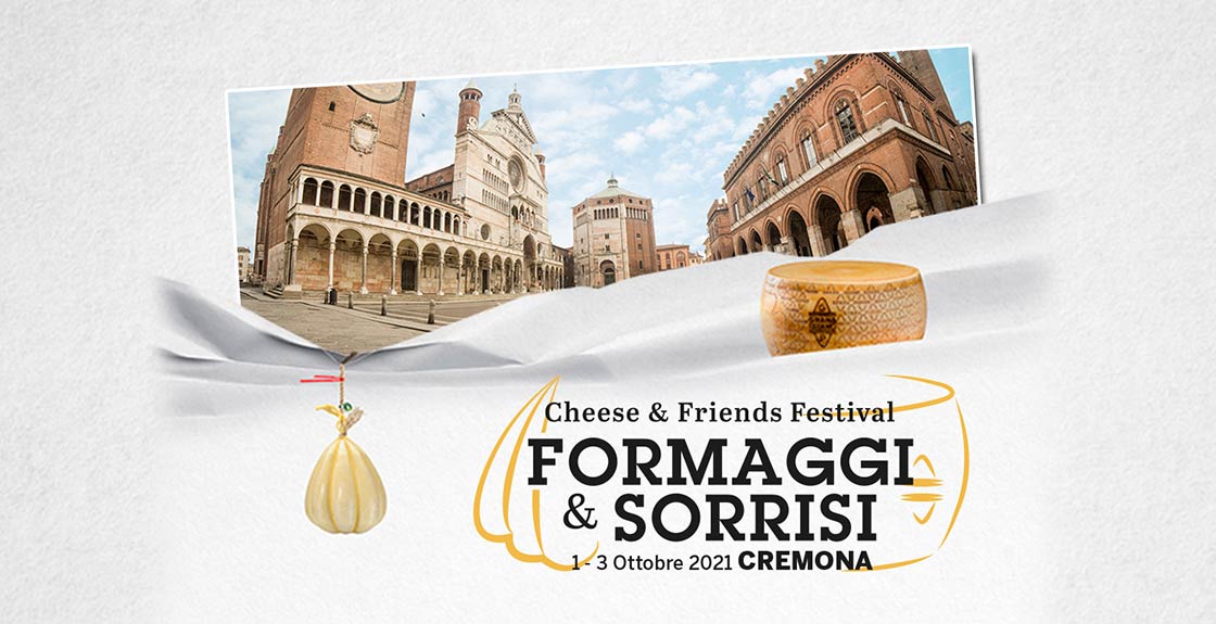 Formaggi & Sorrisi Cheese & Friends Festival 2021